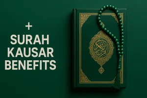 surah kausar benefitssurah kausar benefits