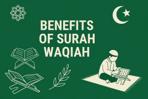 benfits of surah waqiabenfits of surah waqia