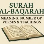 Surah Al-Baqarah Meaning, Verses & Key Teachings